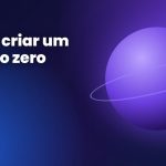 Passo a passo de como criar um blog do zero com domínio, hospedagem e WordPress